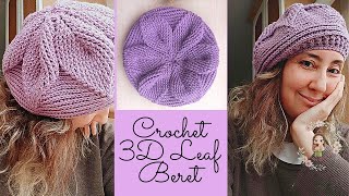 Crochet 3D Leaf Beret / Crochet Hat Tutorials