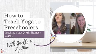 How to Teach Yoga to Preschoolers - Kids Yoga Stories Interview