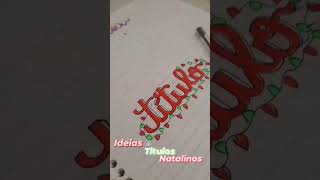 Titulo natalino 🎄 #lettering #shorts #study #studygram #materialescolar #estudos #titulos #papelaria