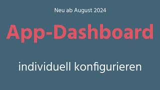 App Dashboard - individuell konfigurieren