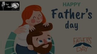 Happy Father's Day||Happy Father's Day Status