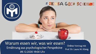 #MensaGoesScience (17) | Prof. Dr. Laura M. König: Warum essen wir, was wir essen?