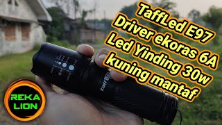 Servisan senter TaffLed E97 ganti driver Ekoras 6A