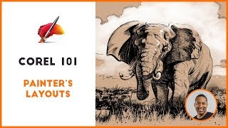 Master Corel Painter 2018  | Digital Painting Tips [Painter 101] — Painter's Layouts