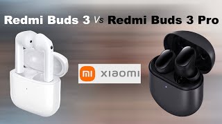 Xiaomi Redmi Buds 3 vs Redmi Buds 3 Pro Bluetooth Wireless Earphones Headphones Airdots | Difference