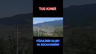 Tüğ kəndi #019 #füzuli #qarabag