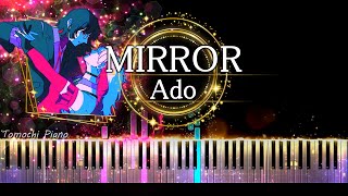 【ピアノ採譜】Ado - MIRROR