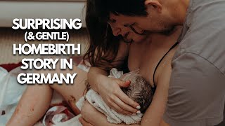 UNASSISTED, HOME BIRTH IN GERMANY! (Dad catches baby + the most spiritual experience!)