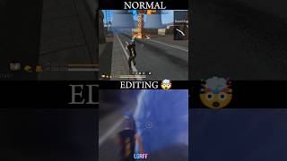 Normal + Editing 🌀 (FREE FIRE SHORT EDIT #short