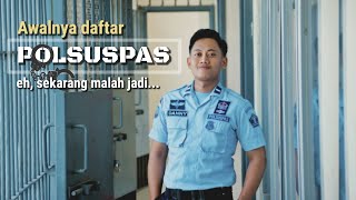 Awalnya daftar Polsuspas, eh sekarang malah jadi...