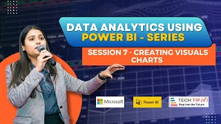 Data Analytics Using Power BI Series | SESSION 7: Creating Visuals - Charts