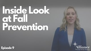 Inside Look at Fall Prevention with Physical Therapy