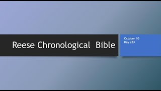 Day 283 or October 10th - Dramatized Chronological Daily Bible Reading