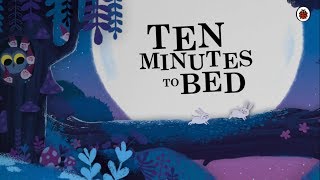 Ten Minutes to Bed | Perfect books for bedtime