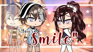 ✨"Your Smile"✨ || GLMM ||Gacha Life