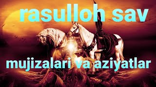 Rasullox (sav) mujizalari va aziyatlar (Abdulloh domla)