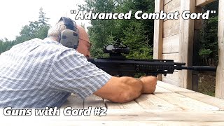 Guns with Gord #2: Advanced Combat Gord