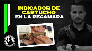 Indicador de Cartucho en la Recamara