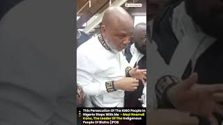 This Persecution Of The IGBO People In Nigeria Stops With Me  - Nnamdi Kanu