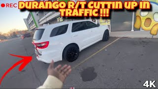 Durango R/T Hemi CUTTIN UP IN TRAFFIC!!! *THIS HAPPENED ?!?