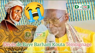 Témoignage :  Décès de "Baye Barham Kouta