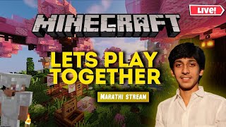 CHALO AAJ SATH KHELE #8🤣|| Minecraft || ROAD TO 1000 MARATHI STREAM #minecraft #live