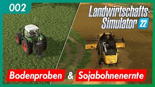 LS22 | 002 - Ellerbach | Bodenproben & Sojabohnenernte | Let's play | gameplay | german | deutsch