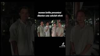 Momen ketika prensentasi di tonton satu sekolah😂