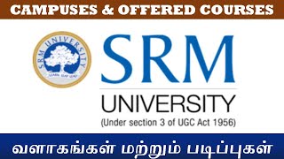 SRM UNIVERSITY | CAMPUSES | OFFERED COURSES |