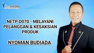 Netp || MELAYANI PELANGGAN & KESAKSIAN PRODUK - I Nyoman Budiada