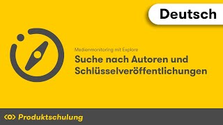 Medienmonitoring mit Explore: Suche nach Autoren und Schlüsselveröffentlichungen