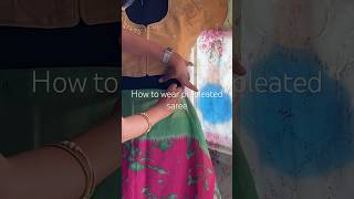 #sareeprepleating ||how to wear drape the prepleated saree #shorts