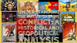 Understanding the Russia-Ukraine Conflict: A Historical and Geopolitical Analysis #geopolitics