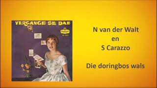 N van der Walt en S Carazzo - Die doringbos wals