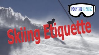 Skiing Etiquette: Understanding the Right of Way and Staying Safe on the Slopes