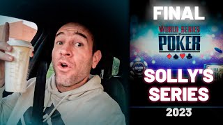 FINAL VIDEO | Solly's Series 2023 WSOP Poker Vlog