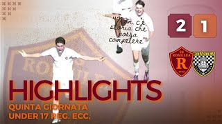 Romulea - Ostiantica | GOAL e HIGHLIGHTS V giornata Under 17 Reg. Ecc.