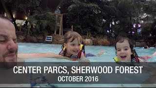 Center Parcs Sherwood Forest — October 2016