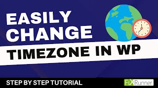 How To Easily Change Timezone In WordPress