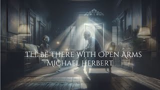 Open Arms |Michael Herbert