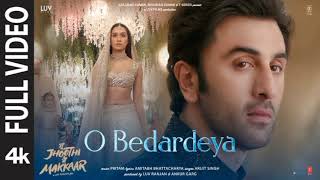 Arijit Singh: O Bedardeya (Lyrics) | Tu Jhoothi Main Makkar | Ranbir Kapoor, Shraddha Kapoor