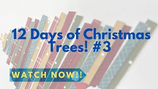 12 Days of Christmas Trees #3! - This one is so fun and a great way to use up paper scraps!