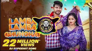 Lamba Lamba Ghunghat Song Dj Remix Ajay Hooda New Haryanvi Song