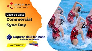 Commercial SyncDay(c) - Seguros del Pichincha Ecuador