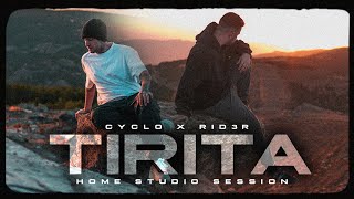 Cyclo, Rid3r - Tirita (Prod.KMKZ) [Home Studio Session]