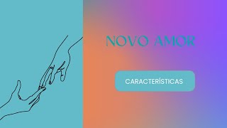 NoVo AmOr: Características, Letras, Signos