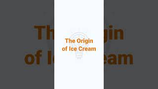 The Origin of Ice Cream #funfacts #trivia #nonessential