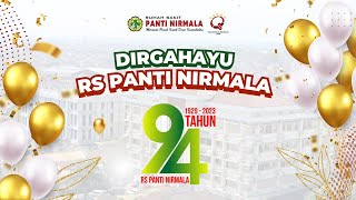 Dirgahayu RS Panti Nirmala ke 94 tahun