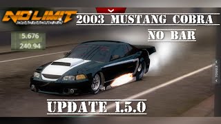 No Limit Drag Racing 2.0: 5.6 Second No Bar 2003 Ford Mustang Tune (Update 1.5.0)