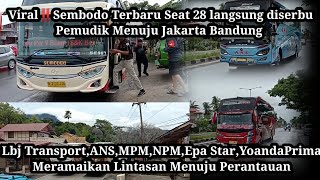 Viral‼️Sembodo terbaru 26 seat langsung di serbu penumpang menuju Jakarta Bandung